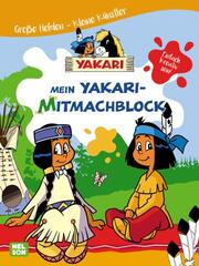 Yakari: Große Helden - Kleine Künstler: Mein Yakari-Mitmachblock - Cover