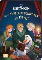 Disney Die Eiskönigin: Neue Vorlesegeschichten mit Olaf - Cover