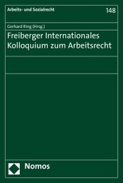 Freiberger Internationales Kolloquium zum Arbeitsrecht - Cover