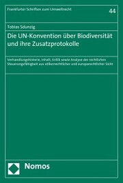Die UN-Konvention über Biodiversität und ihre Zusatzprotokolle - Cover