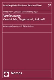 Verfassung: Geschichte, Gegenwart, Zukunft