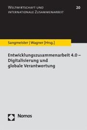 Entwicklungszusammenarbeit 4.0 - Digitalisierung und globale Verantwortung - Cover