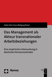 Das Management als Akteur transnationaler Arbeitsbeziehungen