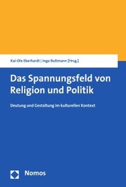 Das Spannungsfeld von Religion und Politik