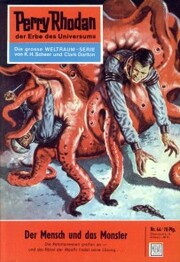 Perry Rhodan 44: Der Mensch und das Monster - Cover