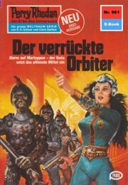 Perry Rhodan 961: Der verrückte Orbiter - Cover
