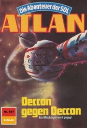 Atlan 547: Deccon gegen Deccon - Cover