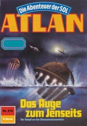 Atlan 572: Das Auge zum Jenseits - Cover