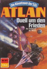 Atlan 671: Duell um den Frieden - Cover