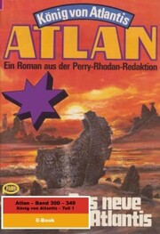 Atlan-Paket 7: König von Atlantis (Teil 1) - Cover