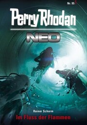 Perry Rhodan Neo 95: Im Fluss der Flammen - Cover