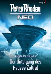 Perry Rhodan Neo Story 15: Der Untergang des Hauses Zoltral - Cover