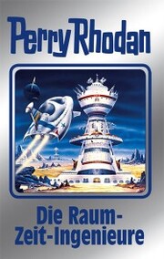 Perry Rhodan 152: Die Raum-Zeit-Ingenieure (Silberband) - Cover