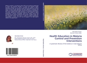 Health Education in Malaria Control and Prevention Interventions