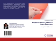 The Basic of Clinical Photon Beam Dosimtery