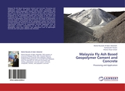 Malaysia Fly Ash Based Geopolymer Cement and Concrete