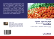 Gender, Spatiality and Urban Informality in Zimbabwe - Cover