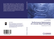 Performance Optimization of a Screen Bowl Centrifuge