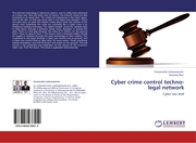 Cyber crime control techno-legal network