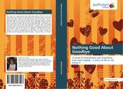 Nothing Good About Goodbye