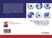 The European Union in the globalization era: big market, big player? - Cover