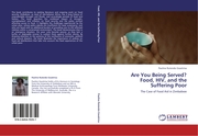 Are You Being Served? Food, HIV, and the Suffering Poor