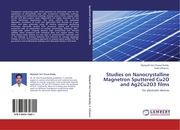 Studies on Nanocrystalline Magnetron Sputtered Cu2O and Ag2Cu2O3 films