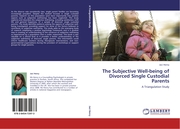 The Subjective Well-being of Divorced Single Custodial Parents - Cover