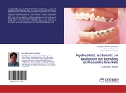 Hydrophilic materials: an evolution for bonding orthodontic brackets - Cover
