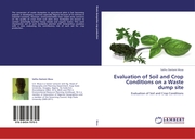 Evaluation of Soil and Crop Conditions on a Waste dump site