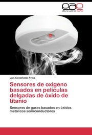 Sensores de oxigeno basados en peliculas delgadas de oxido de titanio