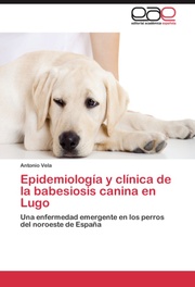 Epidemiologia y clinica de la babesiosis canina en Lugo