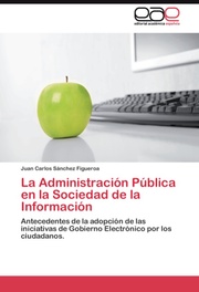 La Administracion Publica en la Sociedad de la Informacion