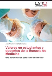 Valores en estudiantes y docentes de la Escuela de Medicina - Cover