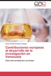 Contribuciones europeas al desarrollo de la investigacion en Venezuela