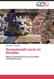 Quetzalcoatl nacio en Amatlan