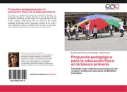 Propuesta pedagógica para la educación física en la básica primaria - Cover
