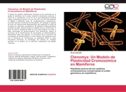 Ctenomys: Un Modelo de Plasticidad Cromosomica en Mamiferos