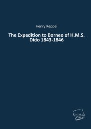 The Expedition to Borneo of H.M.S.Dido 1843-1846