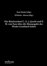 Der Briefwechsel C.G.J.Jacobi und P.H.von Fuss über die Herausgabe der Werke Leonhard Eulers