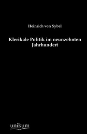 Klerikale Politik im neunzehnten Jahrhundert - Cover