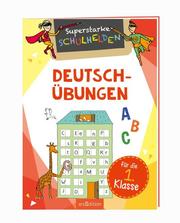 Superstarke Schulhelden - Deutsch-Übungen für die 1. Klasse - Cover