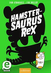 Hamstersaurus Rex (Hamstersaurus Rex 1) - Cover