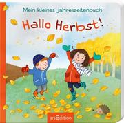 Mein kleines Jahreszeitenbuch - Hallo Herbst!