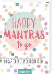 Kärtchen Happy Mantras to go