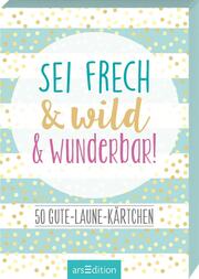 Sei frech & wild & wunderbar! - Cover