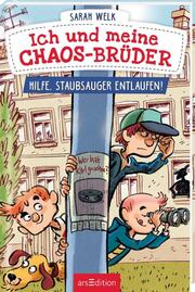 Ich und meine Chaos-Brüder - Hilfe, Staubsauger entlaufen! - Cover
