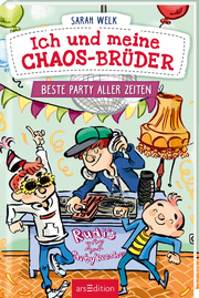 Ich und meine Chaos-Brüder - Beste Party aller Zeiten (Ich und meine Chaos-Brüder 3) - Cover