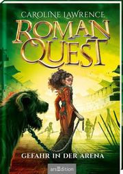Roman Quest - Gefahr in der Arena