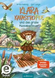 Klara Katastrofee und das große Flussabenteuer (Klara Katastrofee 3) - Cover